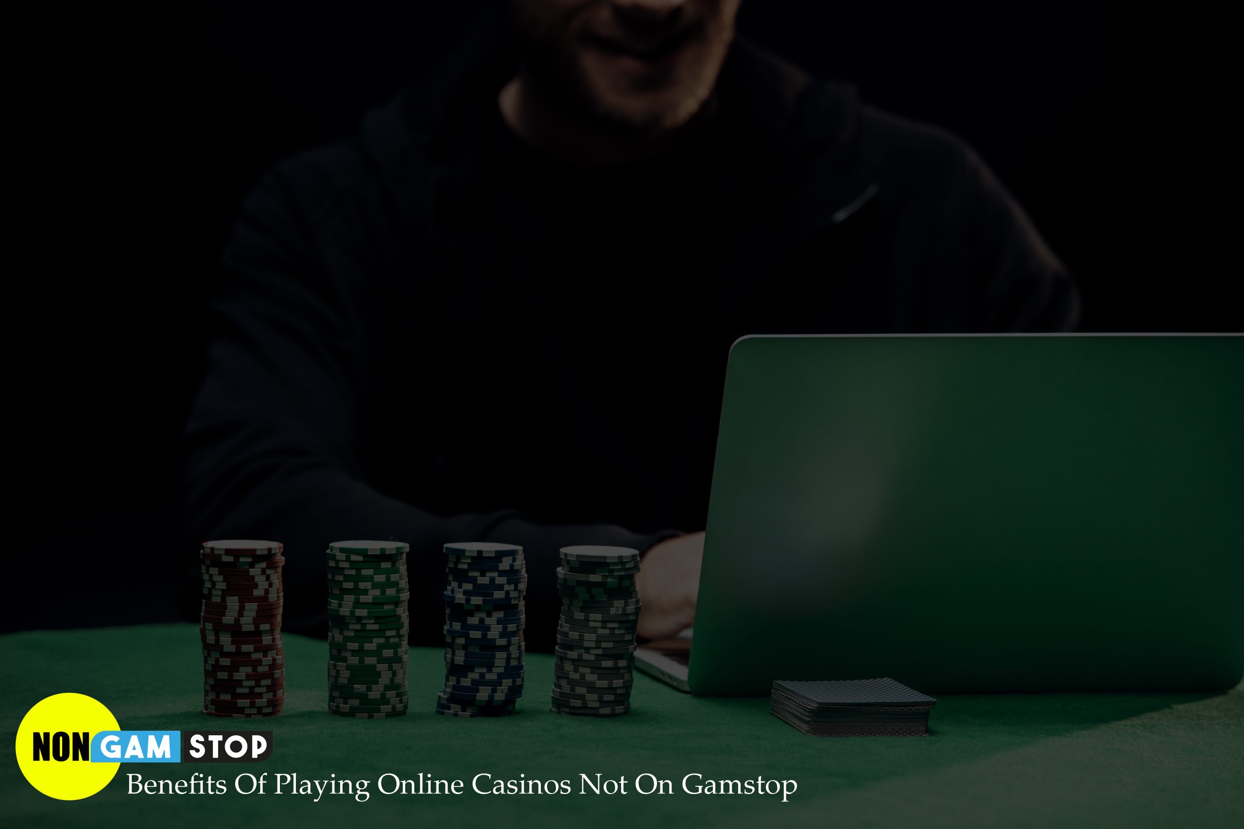Benefits Of Playing Online Casinos Not On Gamstop